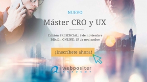 Máster CRO y UX Webpositer Academy